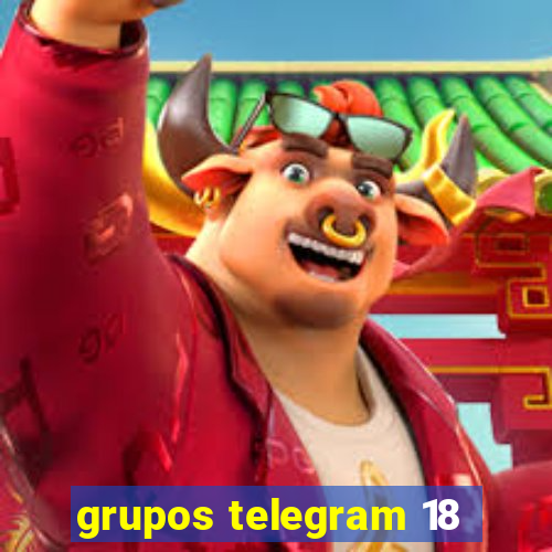 grupos telegram 18